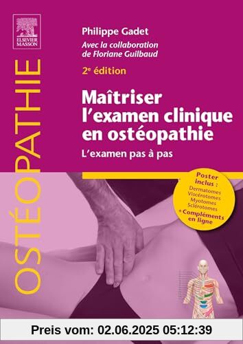 Maîtriser l'examen clinique en ostéopathie: L'examen pas à pas