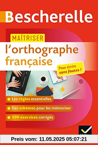 Maîtriser l'orthographe française