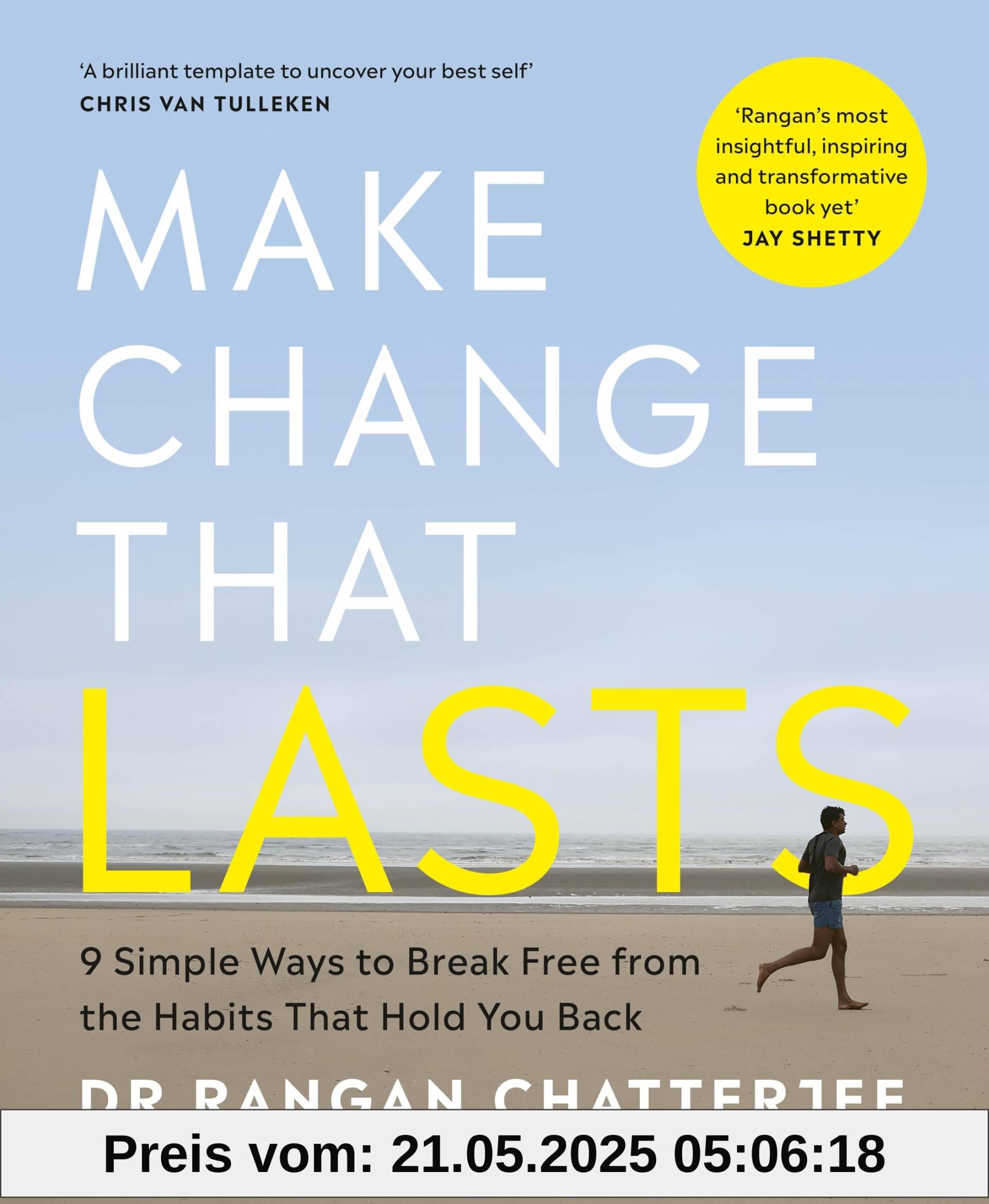 Make Change That Lasts: 9 Simple Ways to Break Free from the Habits that Hold You Back