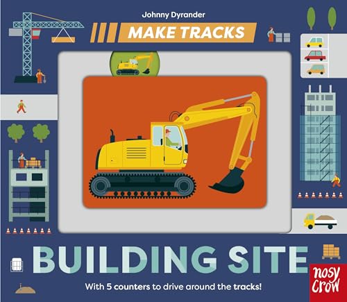 Make Tracks: Building Site von Nosy Crow