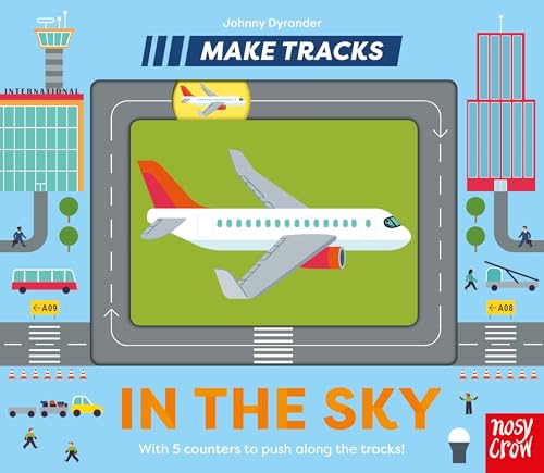 Make Tracks: In the Sky von Nosy Crow Ltd