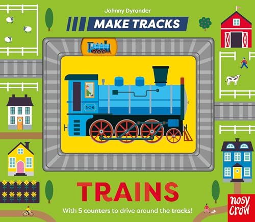 Make Tracks: Trains von Nosy Crow