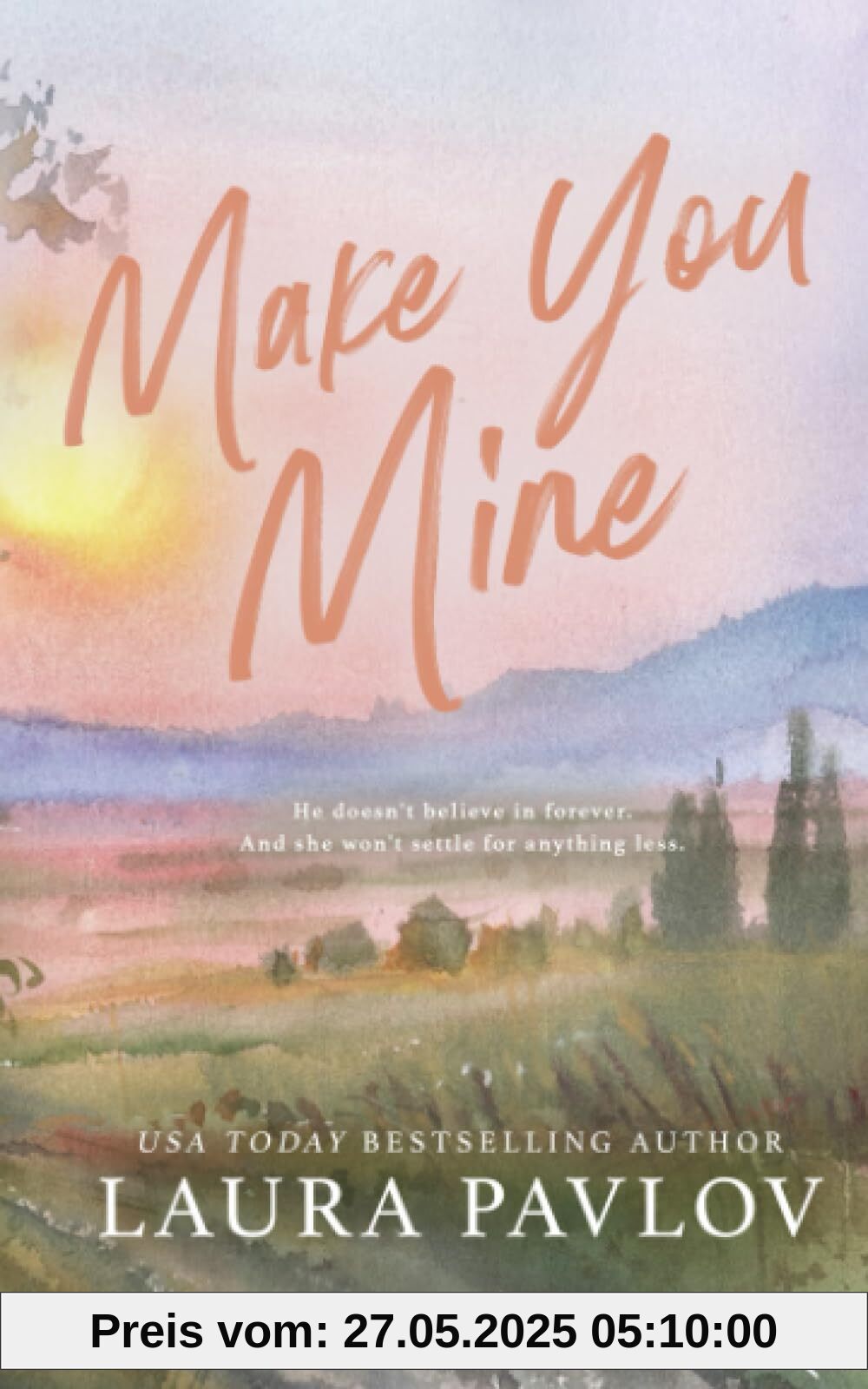 Make You Mine: A Honey Mountain Series Special Edition Paperback Make You Mine: A Honey Mountain Series Special Edition Paperback