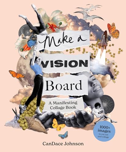 Make a Vision Board: A Manifesting Collage Book von Laurence King Publishing