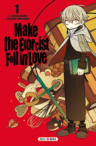 Make the Exorcist Fall in Love T01 von SOLEIL