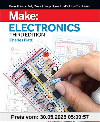 Make: Electronics: Learning by Discovery: A hands-on primer for the new electronics enthusiast