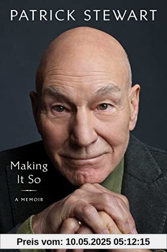 Making It So: A Memoir