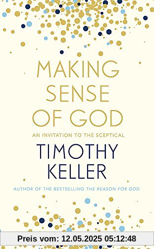 Making Sense of God: An Invitation to the Sceptical