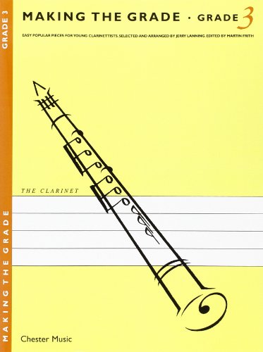 Making The Grade: Grade Three (Clarinet)