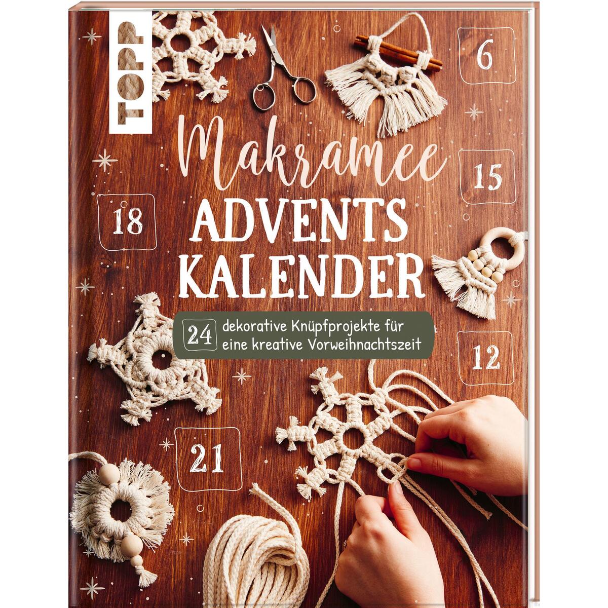 Makramee Adventskalender Makramee Adventskalender von Frech Verlag GmbH