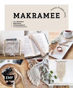 Makramee: Knoten, Projekte, Hacks - Das ultimative Makramee-Anleitungsbuch mit Geling-Garantie von Edition Michael Fischer