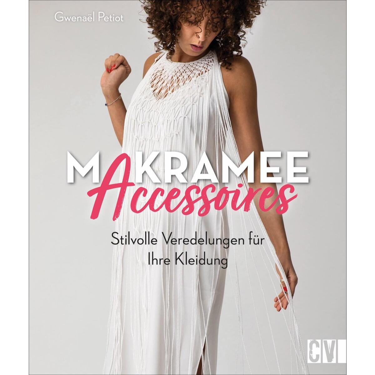 MakrameeAccessoires MakrameeAccessoires von Christophorus Verlag