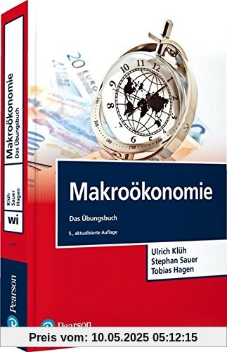 Makroökonomie Übungsbuch (Pearson Studium - Economic VWL)