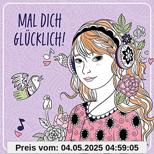 Mal dich glücklich!: Ausmalbuch ab 10 Jahren für eine beruhigende Pause vom Alltag