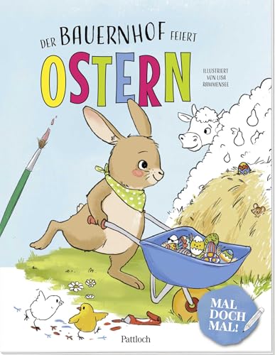 Mal doch mal! – Der Bauernhof feiert Ostern: Ausmalbuch für Kinder | Ab 5 Jahren. Ideal als Geschenk zu Ostern (Malbücher für Kinder zum Ausmalen, Kritzeln und Sachensuchen)