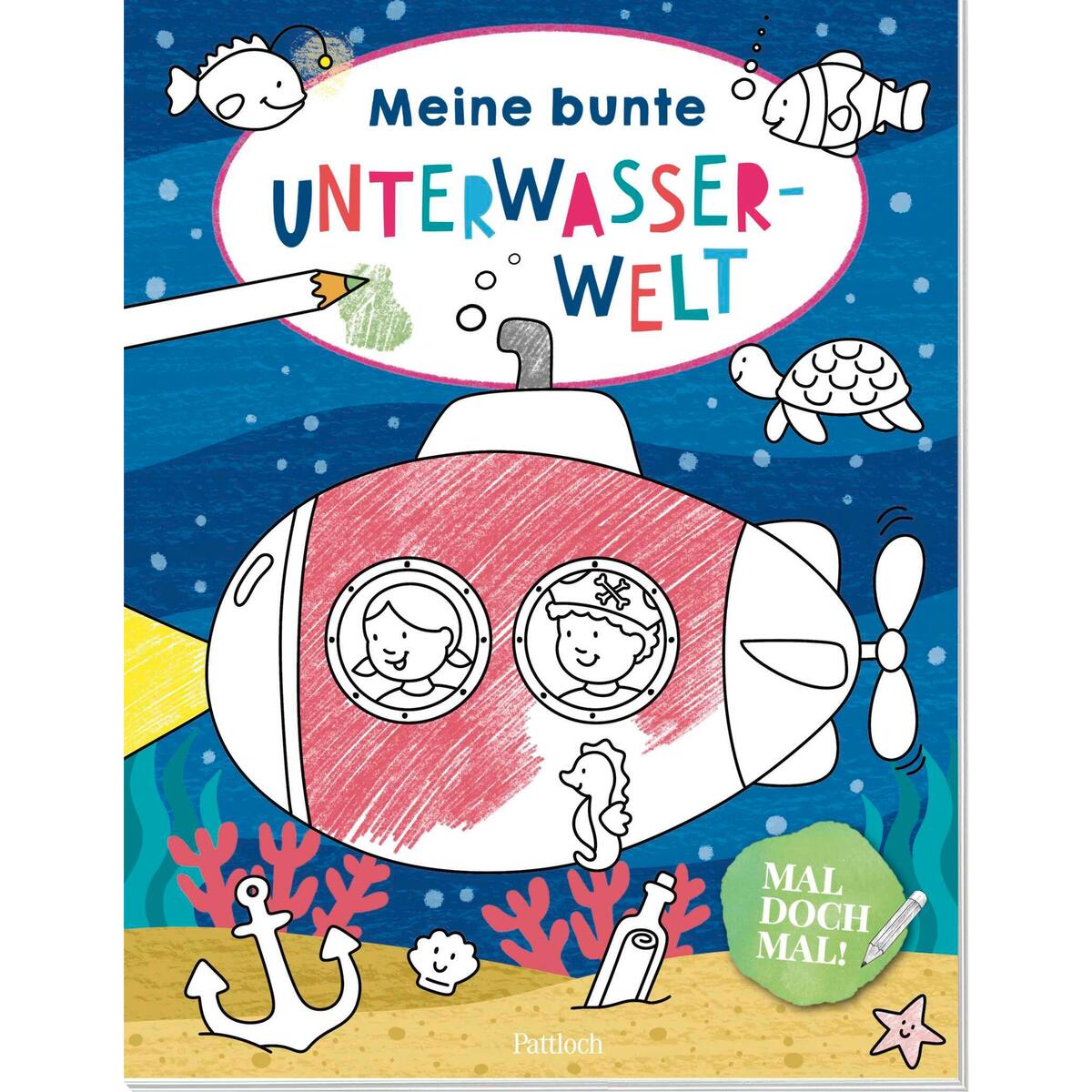 Mal doch mal! - Meine bunte Unterwasserwelt Mal doch mal! - Meine bunte Unterwasserwelt von Pattloch Geschenkbuch