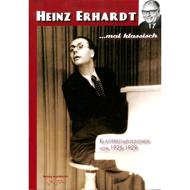 Mal klassisch - Klavierkompositionen von 1925-1929