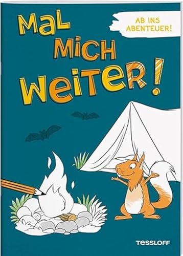 Mal mich weiter! Ab ins Abenteuer!: Malen für Kinder ab 7 Jahren (Malbücher und -blöcke, Band 1)