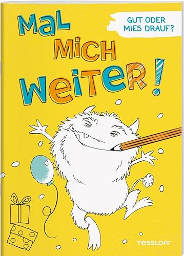 Mal mich weiter! Gut oder mies drauf?: Malen für Kinder ab 7 Jahren (Malbücher und -blöcke, Band 2)