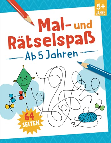 Mal- und Rätselspaß - Ab 5 Jahren: 64 Seiten. Für Kinder ab 5 Jahren von Komet Verlag