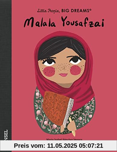 Malala Yousafzai: Little People, Big Dreams. Deutsche Ausgabe | Bilderbuch für Kinder ab 4 Jahren Malala Yousafzai: Little People, Big Dreams. Deutsche Ausgabe | Bilderbuch für Kinder ab 4 Jahren