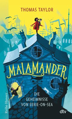 Malamander - Die Geheimnisse von Eerie-on-Sea / Eerie-on-Sea Bd.1 von DTV