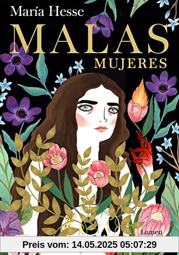 Malas mujeres: El nuevo libro de la aclamada autora de «Frida» y «El placer» (Lumen Gráfica)