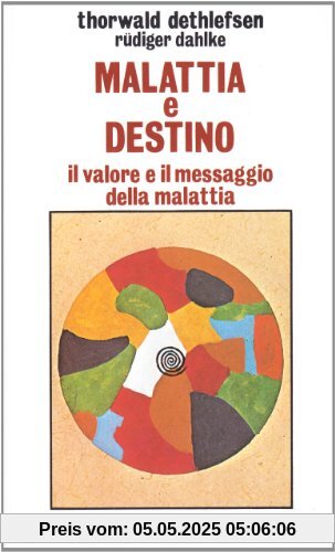 Malattia e destino