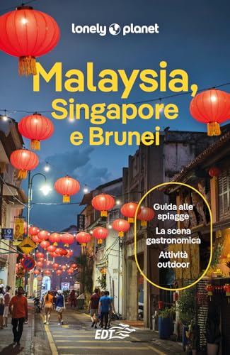 Malaysia, Singapore e Brunei (Guide EDT/Lonely Planet) von Lonely Planet Italia