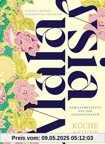Malaysia: Familienrezepte aus Asiens vielseitigster Küche. Erstes professionelles Kochbuch zur malaysischen Küche auf Deutsch. Umfassende Warenkunde & ... Authentisch & Lecker. Natürlich bei AT Malaysia: Familienrezepte aus Asiens vielseitigster Küche. Erstes professionelles Kochbuch zur malaysischen Küche auf Deutsch. Umfassende Warenkunde & ... Authentisch & Lecker. Natürlich bei AT