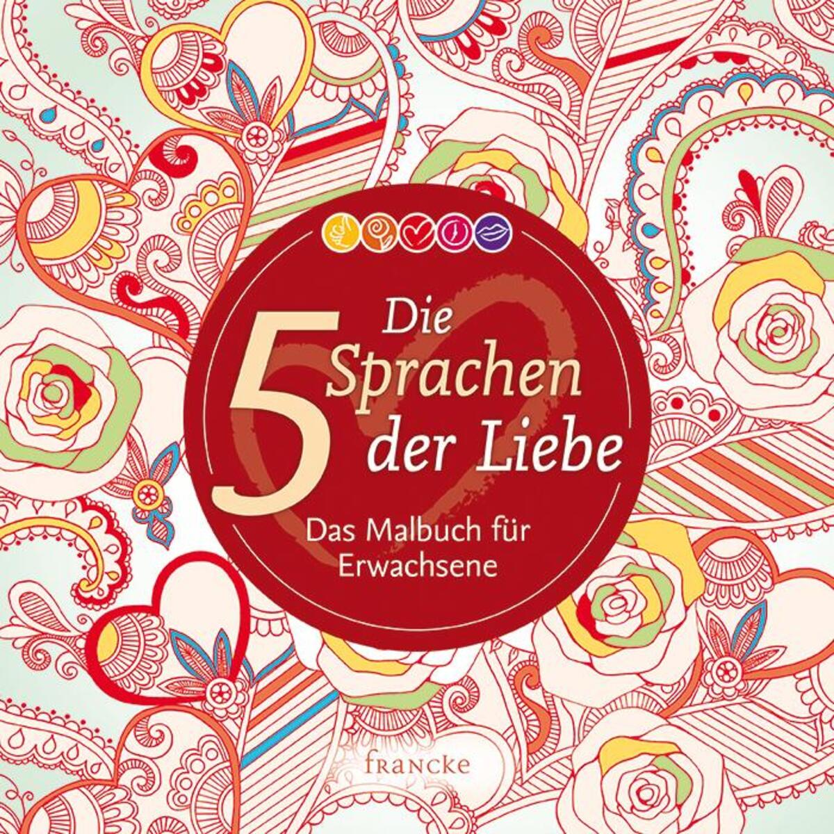 Malbuch »Die 5 Sprachen der Liebe« von Francke-Buch GmbH