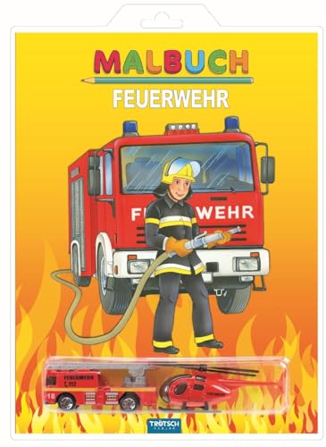 Malbuch "Feuerwehr": mit 2 Spielzeugen (Malbücher mit ..., Band 2)