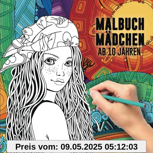 Malbuch Mädchen ab 10 Jahren: Dieses wunderschöne Ausmalbuch dient als perfektes Geburtstagsgeschenk für Mädchen und Erwachsene. Es fördert die Kreativität und Achtsamkeit. Malbuch Mädchen ab 10 Jahren: Dieses wunderschöne Ausmalbuch dient als perfektes Geburtstagsgeschenk für Mädchen und Erwachsene. Es fördert die Kreativität und Achtsamkeit.