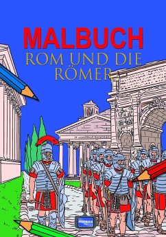 Malbuch Rom und die Römer von Regionalia Verlag