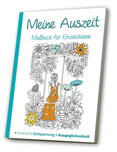 Malbuch für Erwachsene - Meine Auszeit: Kreativität - Entspannung - Ausgeglichenheit von Media Verlagsgesellschaft