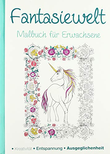 Malbuch für Erwachsene - Meine Fantasiewelt: Meine Fantasiewelt
