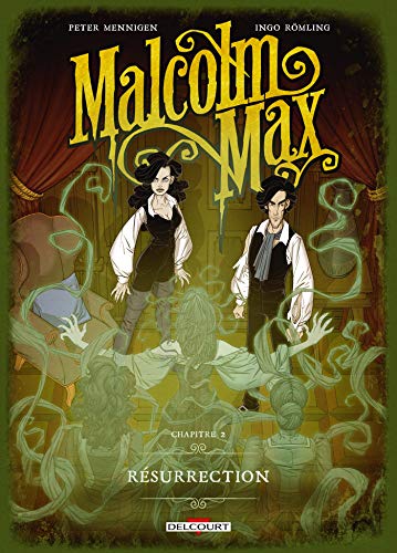 Malcolm Max T02: Résurrection