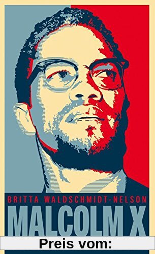 Malcolm X: Der schwarze Revolutionär