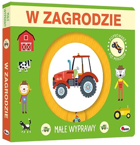 Małe wyprawy W ZAGRODZIE Małe wyprawy W ZAGRODZIE von AWM Agencja Wydawnicza