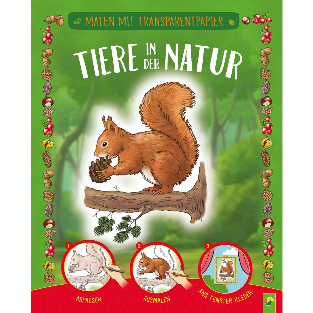 Malen mit Transparentpapier: Tiere in der Natur Malen mit Transparentpapier: Tiere in der Natur von Schwager und Steinlein