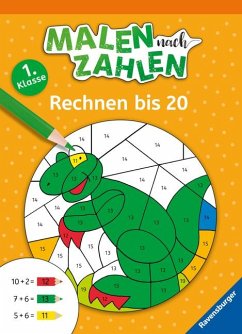 Malen nach Zahlen, 1. Kl.: Rechnen bis 20 von Ravensburger Verlag