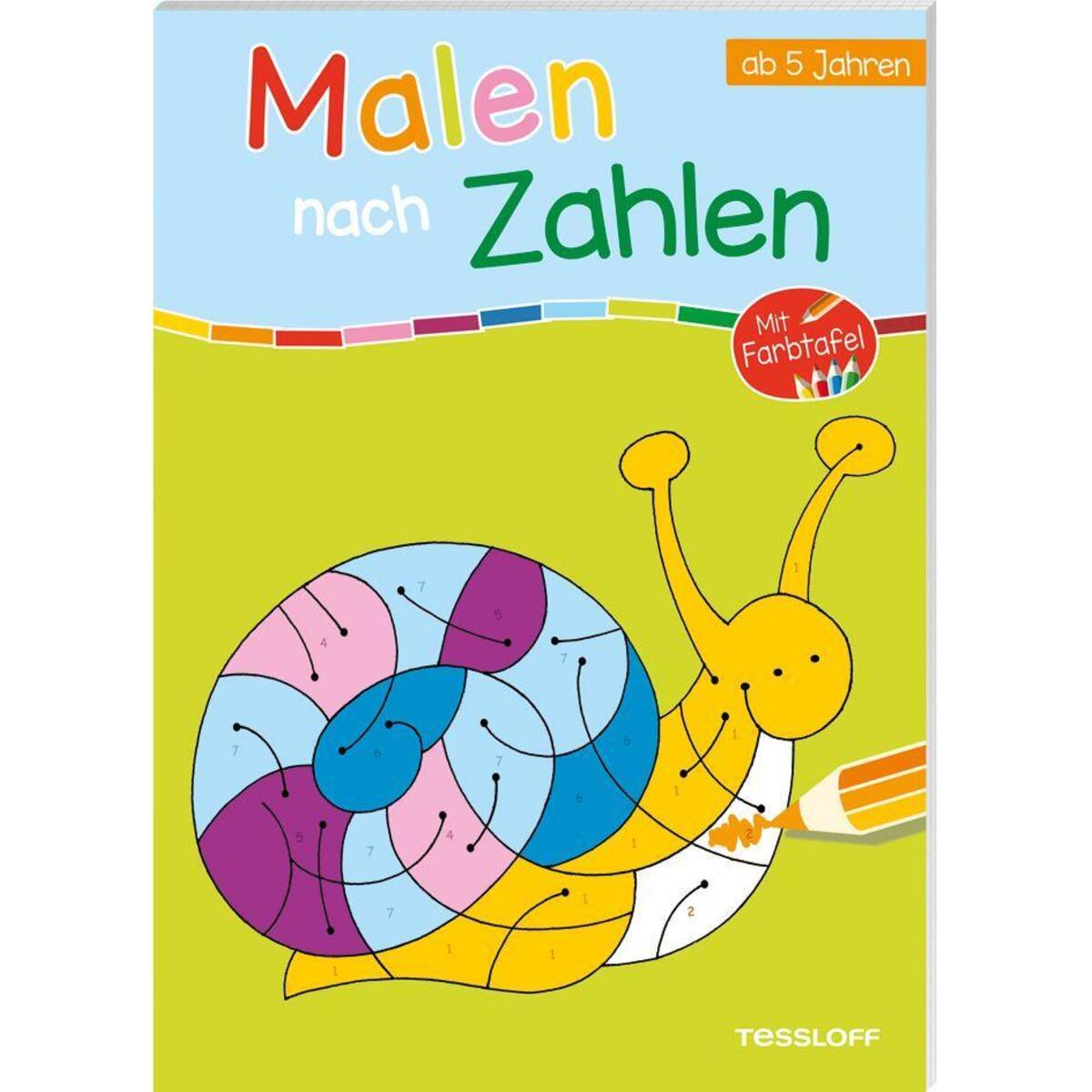 Malen nach Zahlen. Ab 5 Jahren Malen nach Zahlen. Ab 5 Jahren von Tessloff Verlag
