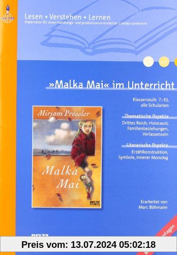 »Malka Mai« im Unterricht: Klassenstufe 7-10, mit Kopiervorlagen: Klassenstufe 7-10 alle Schularten (Beltz Praxis / Lesen - Verstehen - Lernen)
