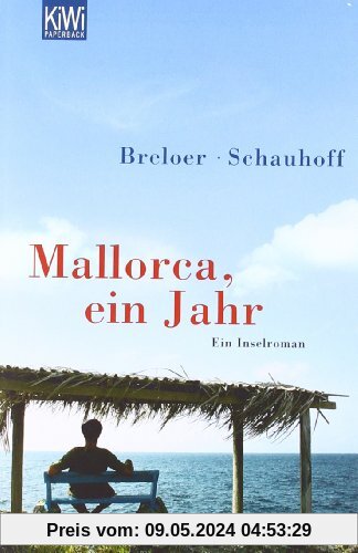 Mallorca, ein Jahr: Ein Inselroman