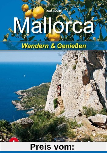 Mallorca: Wandern und Genießen. 35 Touren