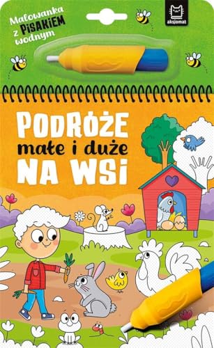 Malowanka z pisakiem wodnym Podróże małe i duże Na wsi von AKSJOMAT