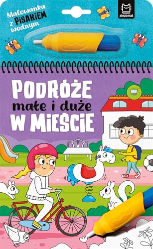 Malowanka z pisakiem wodnym Podróże małe i duże W mieście von AKSJOMAT