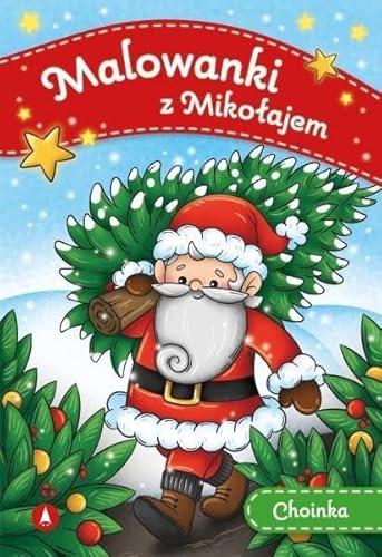 Malowanki z Mikołajem Choinka Malowanki z Mikołajem Choinka von Skrzat