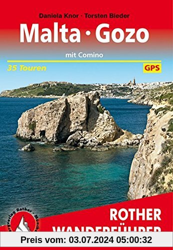 Malta Gozo: mit Comino. 35 Touren. Mit GPS-Tracks (Rother Wanderführer)