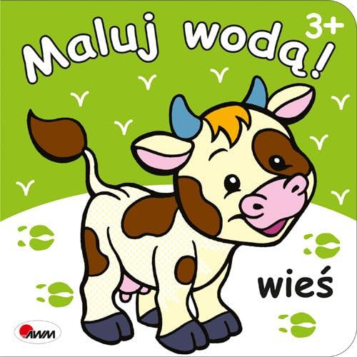Maluj wodą Wieś Maluj wodą Wieś von AWM Agencja Wydawnicza